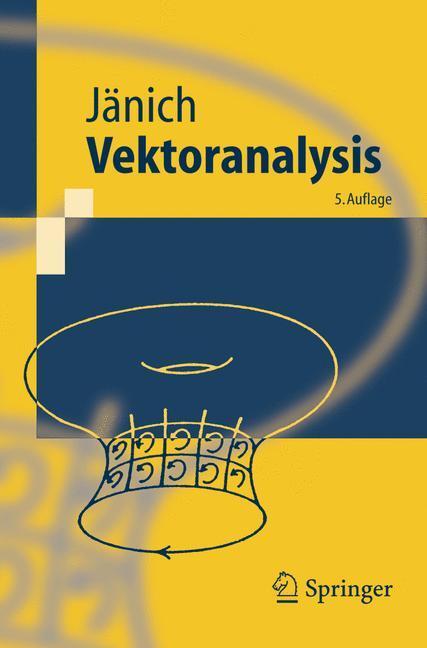 Cover: 9783540237419 | Vektoranalysis | Klaus Jänich | Taschenbuch | Springer-Lehrbuch | 2005