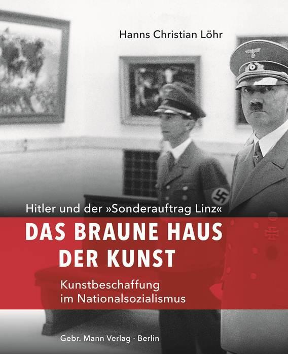Cover: 9783786127369 | Das Braune Haus der Kunst | Hanns Christian Löhr | Buch | Deutsch