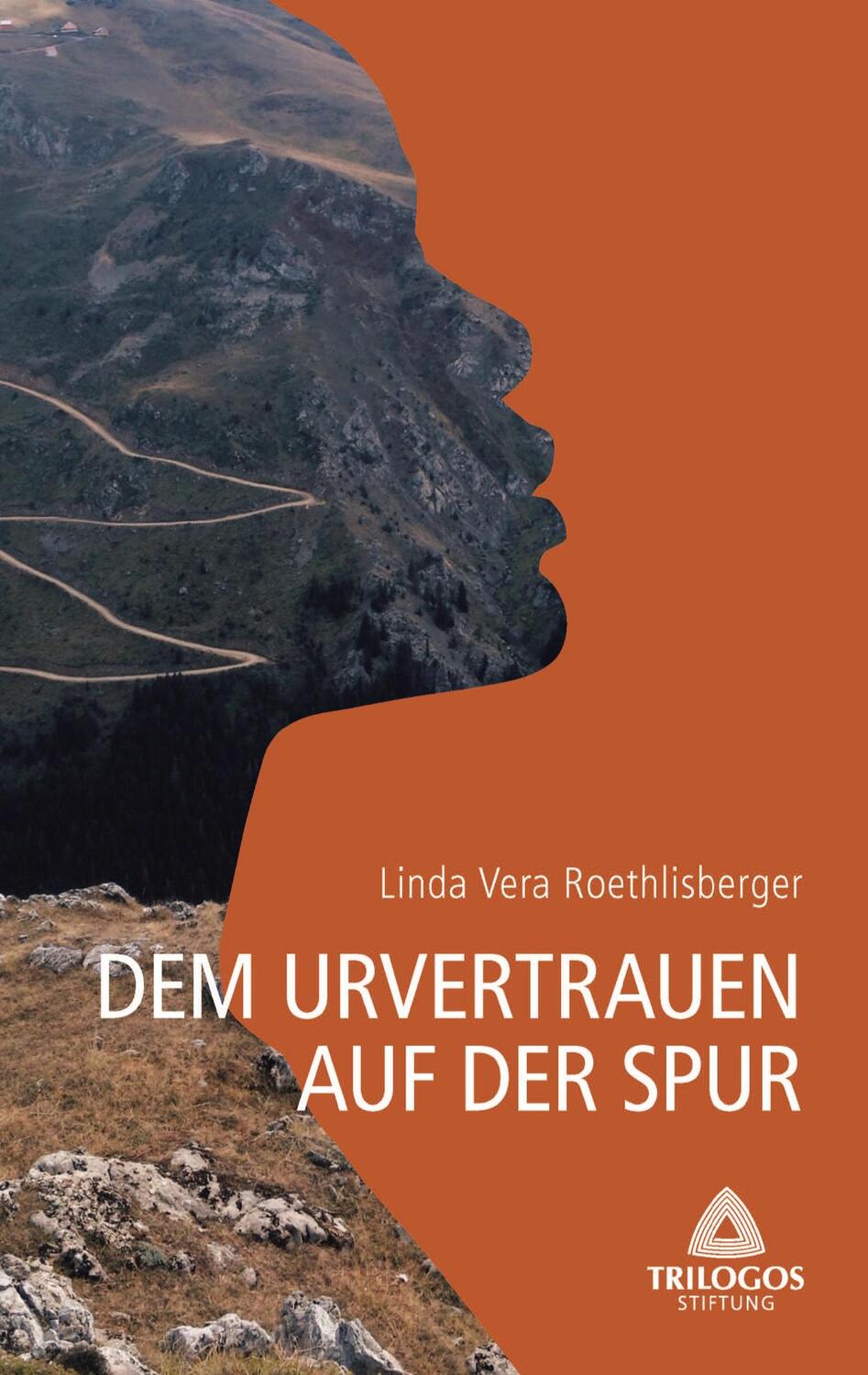 Cover: 9783347216884 | 1 Dem Urvertrauen auf der Spur | Linda Vera Roethlisberger | Buch