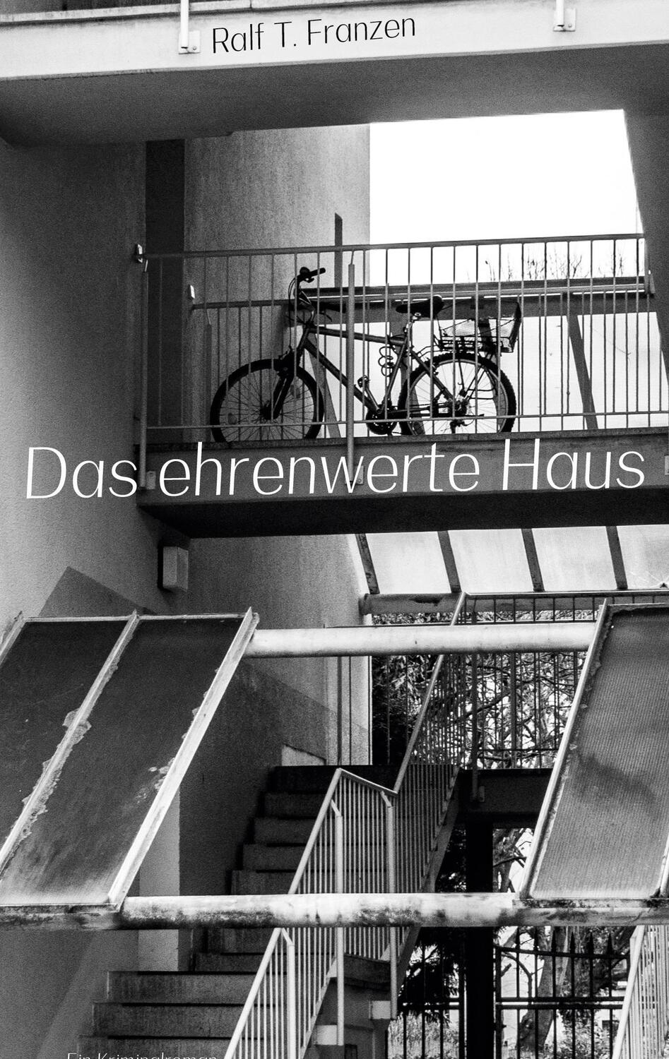Cover: 9783748140061 | Das ehrenwerte Haus | Ralf T. Franzen | Taschenbuch | Paperback | 2023
