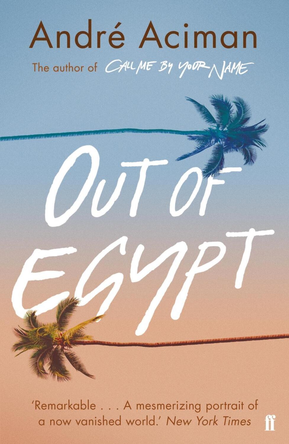 Cover: 9780571349715 | Out of Egypt | André Aciman | Taschenbuch | Englisch | 2019