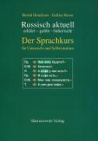 Bild: 9783447054133 | Russisch aktuell - Der Sprachkurs | Bernd Bendixen (u. a.) | Buch