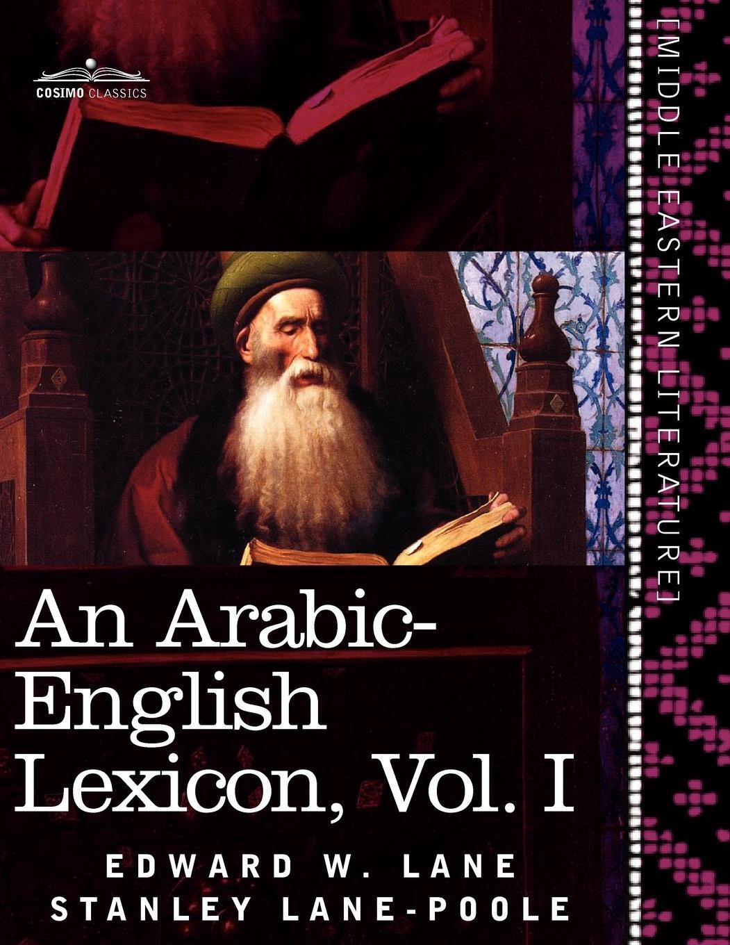 Cover: 9781616404864 | An Arabic-English Lexicon (in Eight Volumes), Vol. I | Lane (u. a.)