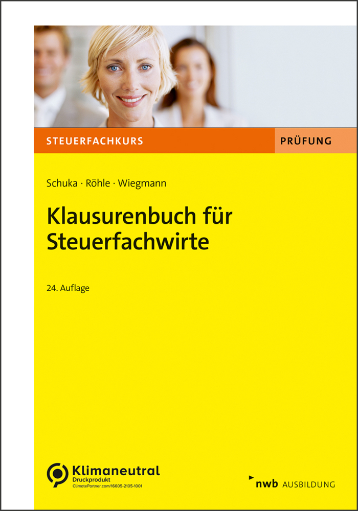 Cover: 9783482678547 | Klausurenbuch für Steuerfachwirte | Volker Schuka (u. a.) | Buch | IX