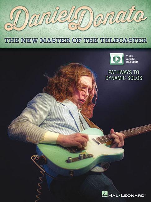 Cover: 9781480353640 | Daniel Donato: The New Master of the Telecaster: Pathways to...