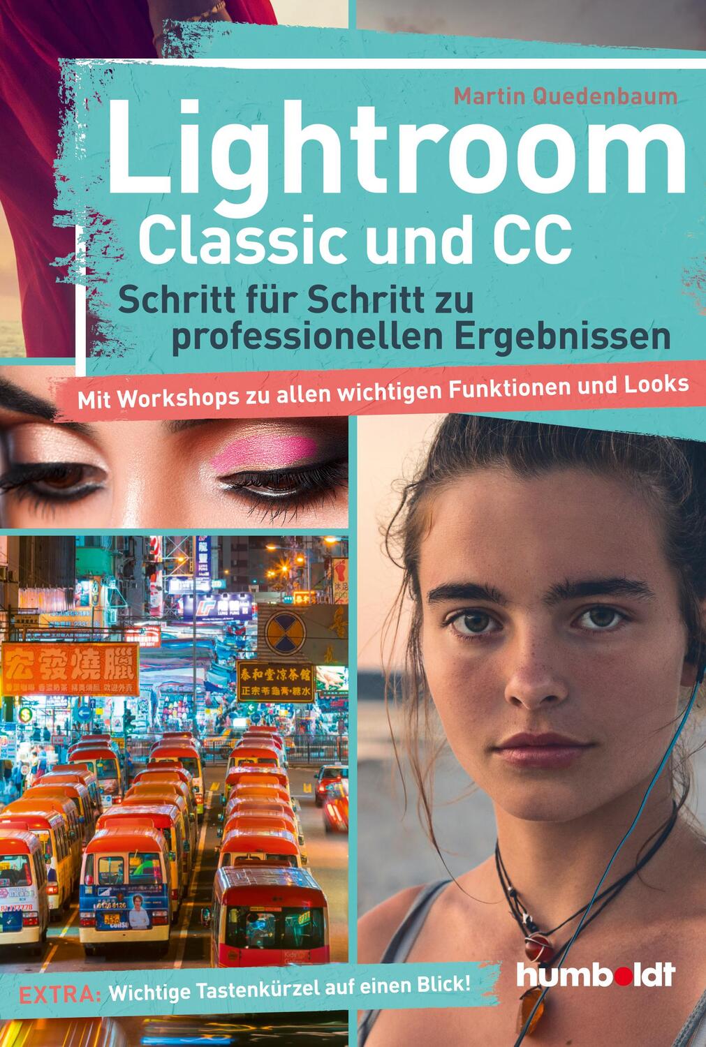 Cover: 9783869100395 | Lightroom Classic und CC | Martin Quedenbaum | Taschenbuch | Deutsch