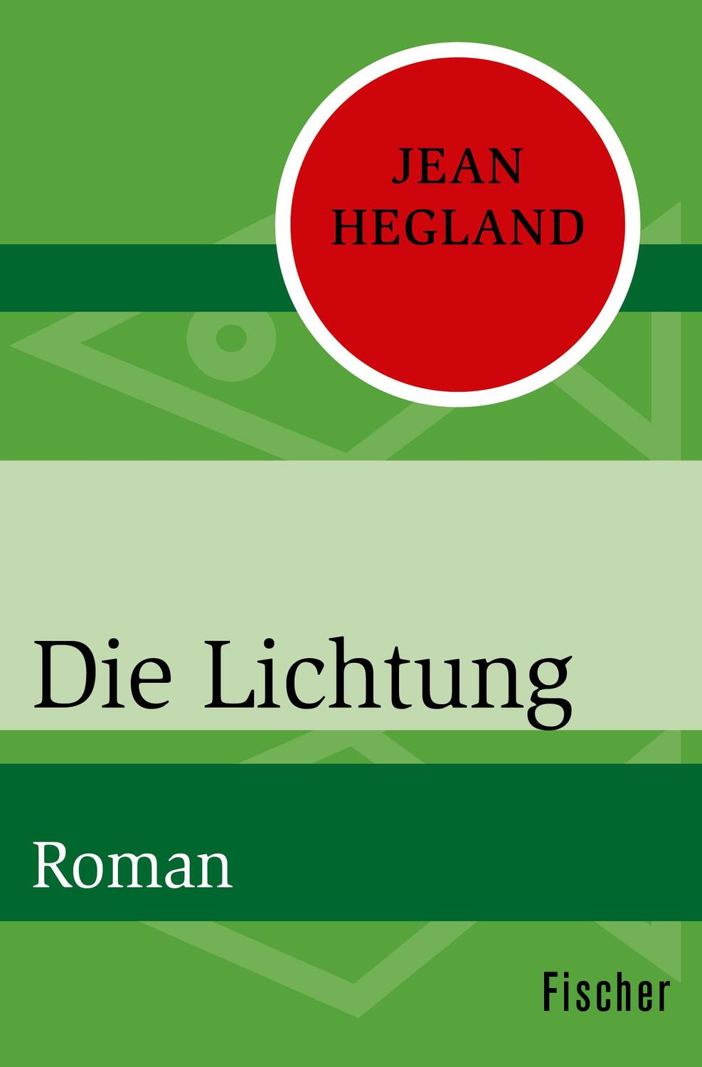 Cover: 9783596314942 | Die Lichtung | Roman | Jean Hegland | Taschenbuch | Paperback | 300 S.