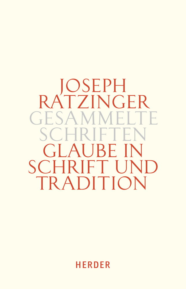Cover: 9783451336119 | Glaube in Schrift und Tradition. Tl.1 | Joseph Ratzinger | Buch | 2016