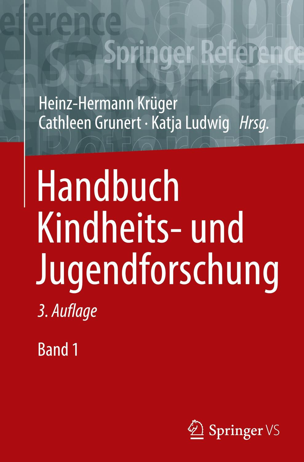 Cover: 9783658247768 | Handbuch Kindheits- und Jugendforschung, 2 Teile | Krüger (u. a.)