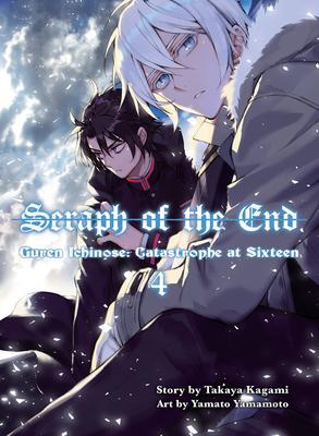 Cover: 9781945054303 | Seraph of the End, 4: Guren Ichinose: Catastrophe at Sixteen | Kagami