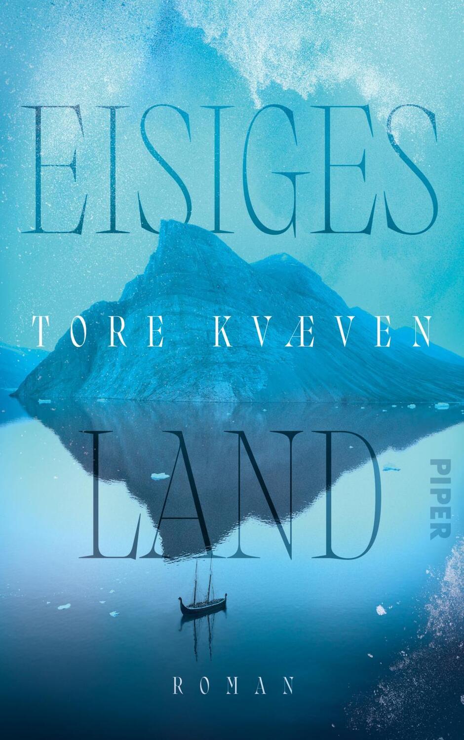 Cover: 9783492072359 | Eisiges Land | Roman Der preisgekrönte norwegische Wikinger-Roman