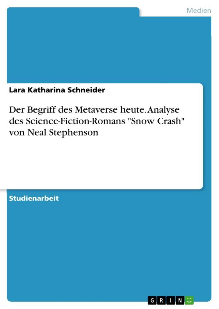 Cover: 9783346813541 | Der Begriff des Metaverse heute. Analyse des Science-Fiction-Romans...