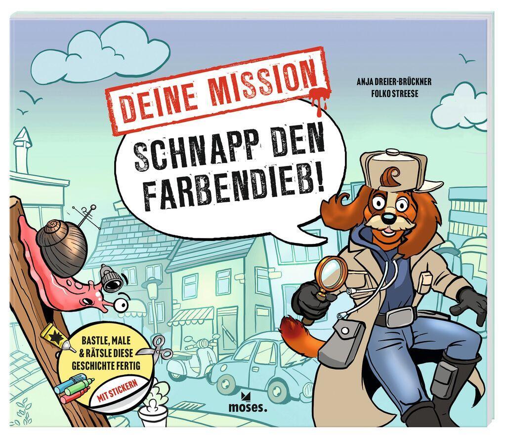 Cover: 9783964552259 | Deine Mission: Schnapp den Farbendieb! | Anja Dreier-Brückner | Buch