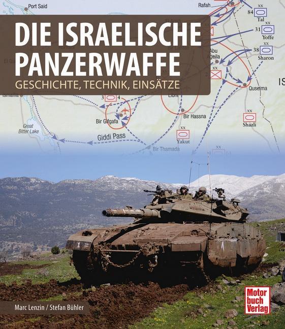 Cover: 9783613045095 | Die israelische Panzerwaffe | Geschichte, Technik, Einsätze | Buch
