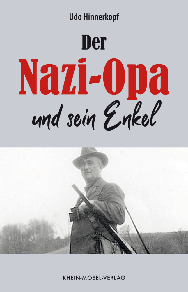 Cover: 9783898014595 | Der Nazi-Opa und sein Enkel | Udo Hinnerkopf | Buch | 218 S. | Deutsch