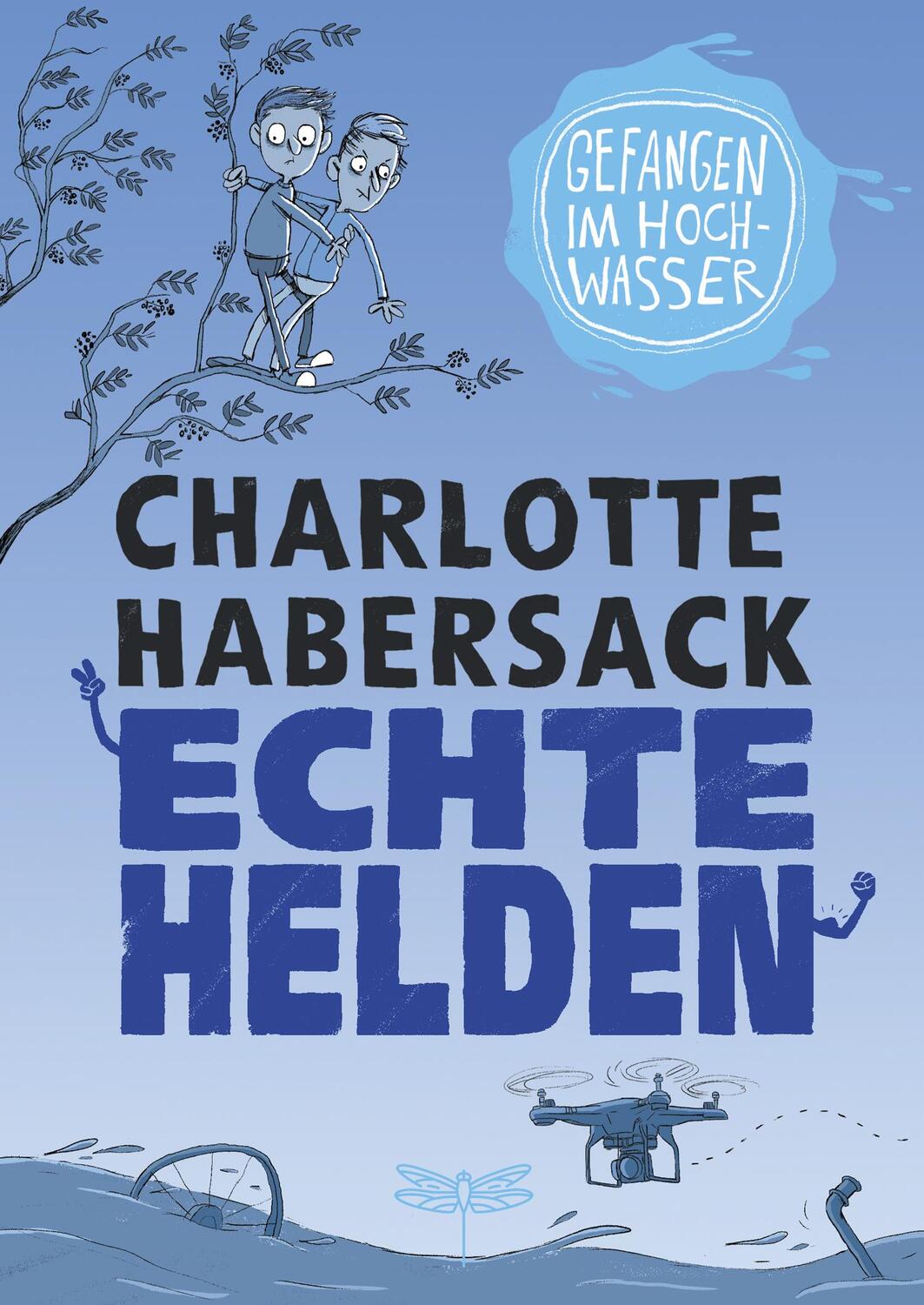 Cover: 9783748800156 | Echte Helden - Gefangen im Hochwasser | Charlotte Habersack | Buch