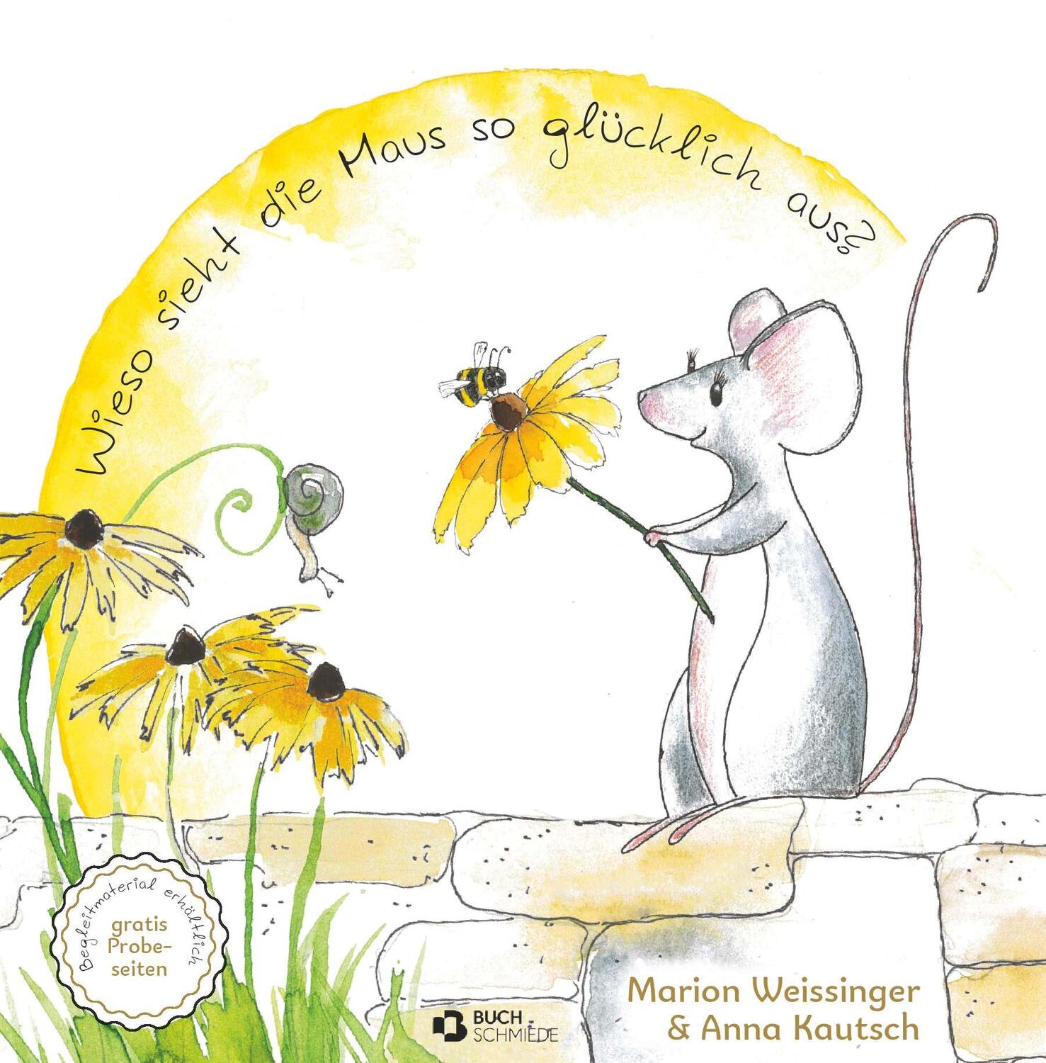 Cover: 9783991523406 | Wieso sieht die Maus so glücklich aus? | Marion Weissinger (u. a.)