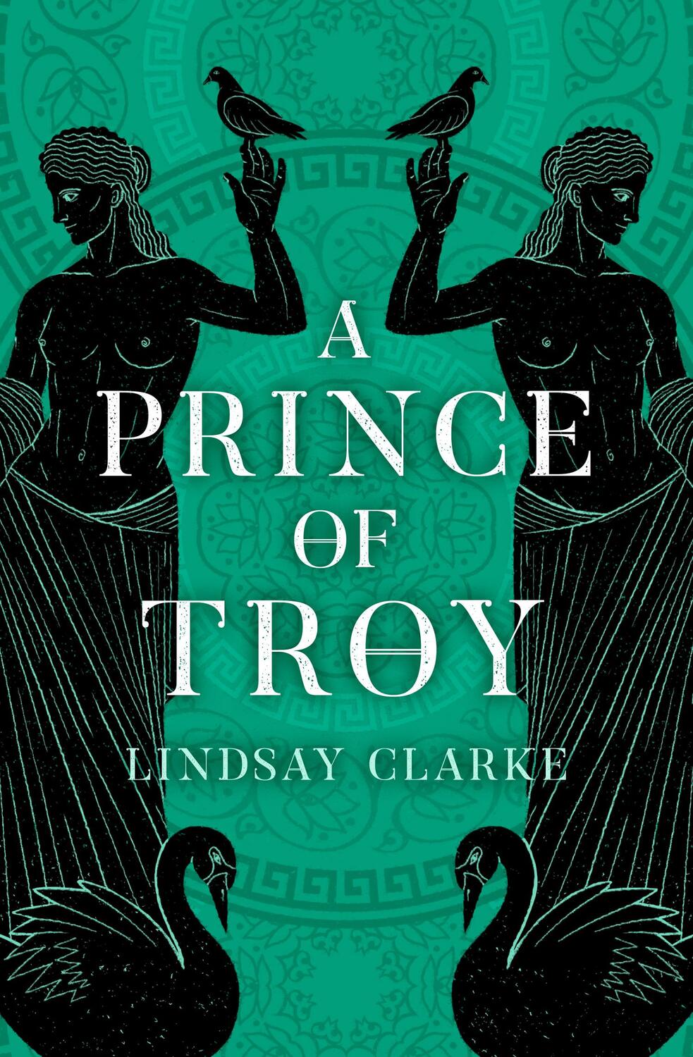 Cover: 9780008371043 | A Prince of Troy | Lindsay Clarke | Taschenbuch | The Troy Quartet