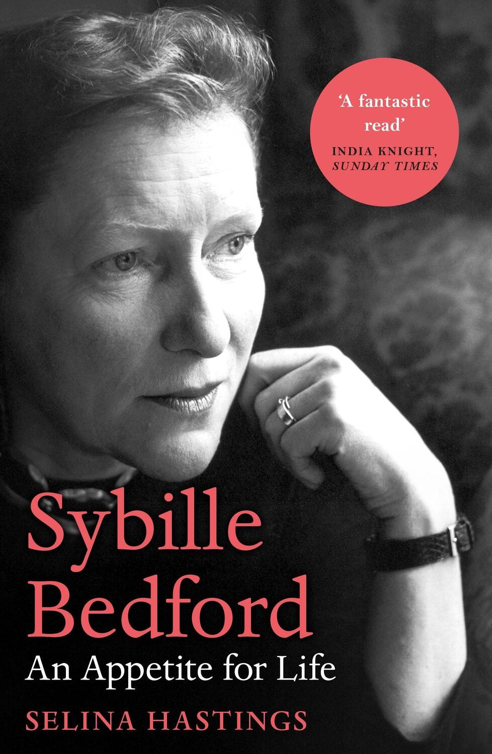 Cover: 9781784704377 | Sybille Bedford | An Appetite for Life | Selina Hastings | Taschenbuch