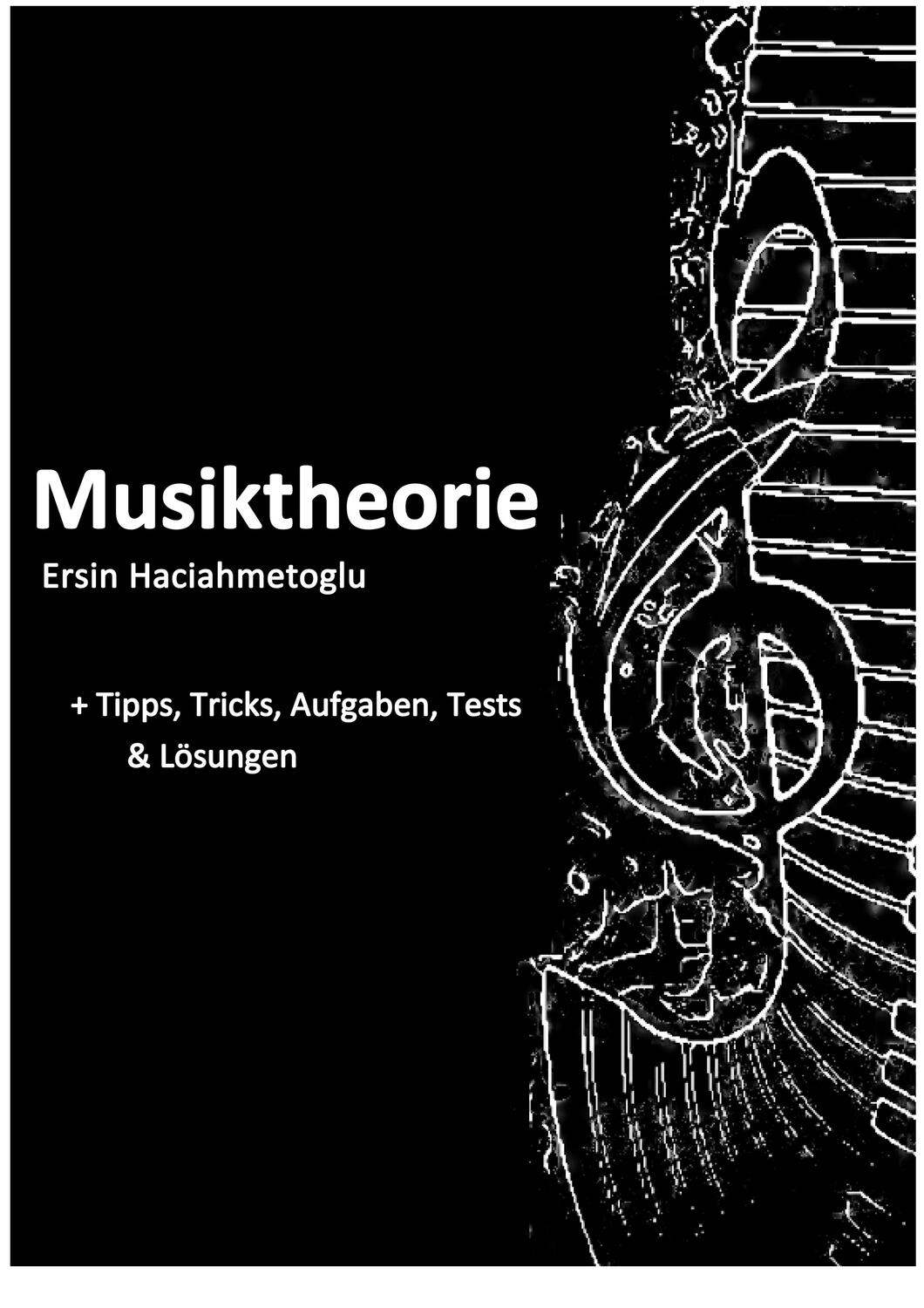 Cover: 9783750481145 | Musiktheorie | + Tipps, Tricks, Aufgaben, Tests + Lösungen | Buch