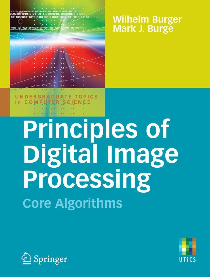 Cover: 9781848001947 | Principles of Digital Image Processing | Core Algorithms | Taschenbuch