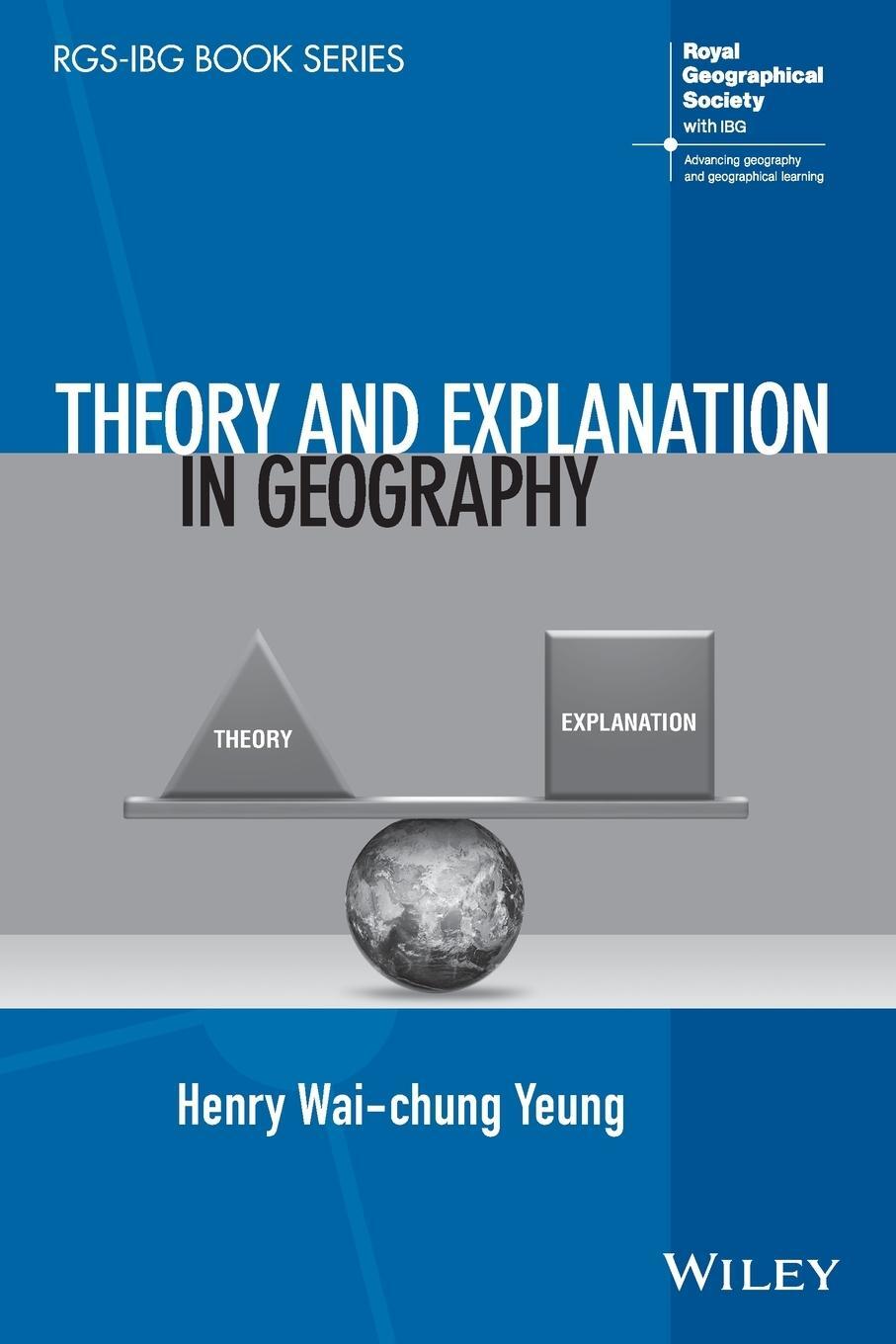Cover: 9781119845508 | Theory and Explanation in Geography | Henry Wai-Chung Yeung | Buch