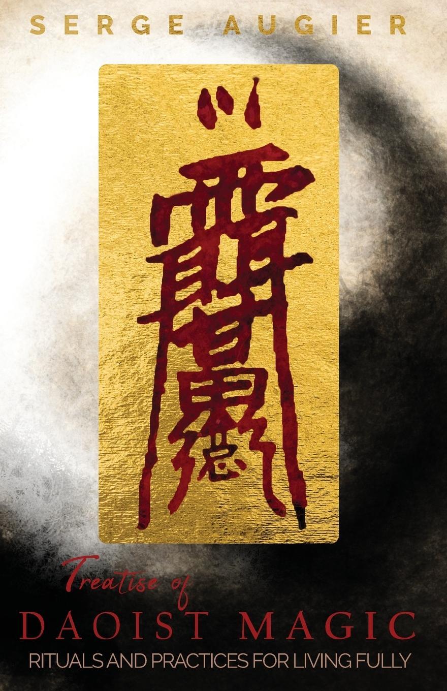 Cover: 9782958378806 | Treatise of Daoist Magic | Serge Augier | Taschenbuch | Paperback