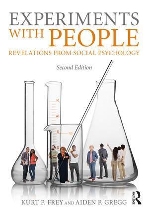 Cover: 9781138282117 | Experiments With People | Kurt P Frey (u. a.) | Taschenbuch | Englisch