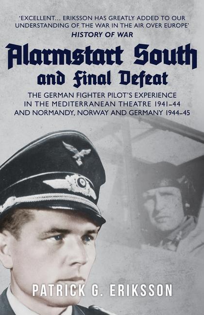 Cover: 9781398112377 | Alarmstart South and Final Defeat | Patrick G. Eriksson | Taschenbuch