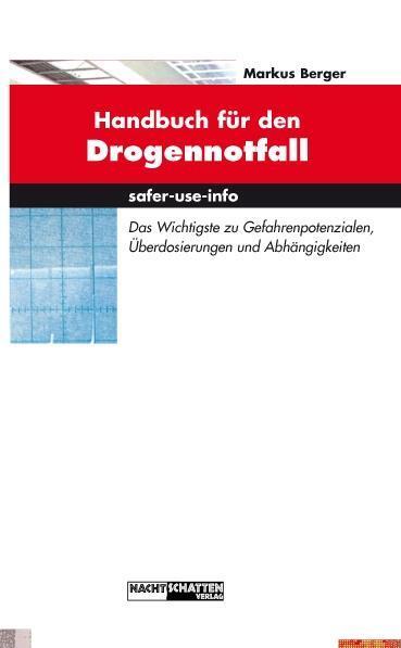 Cover: 9783037881255 | Handbuch für den Drogennotfall | Markus Berger | Taschenbuch | 215 S.
