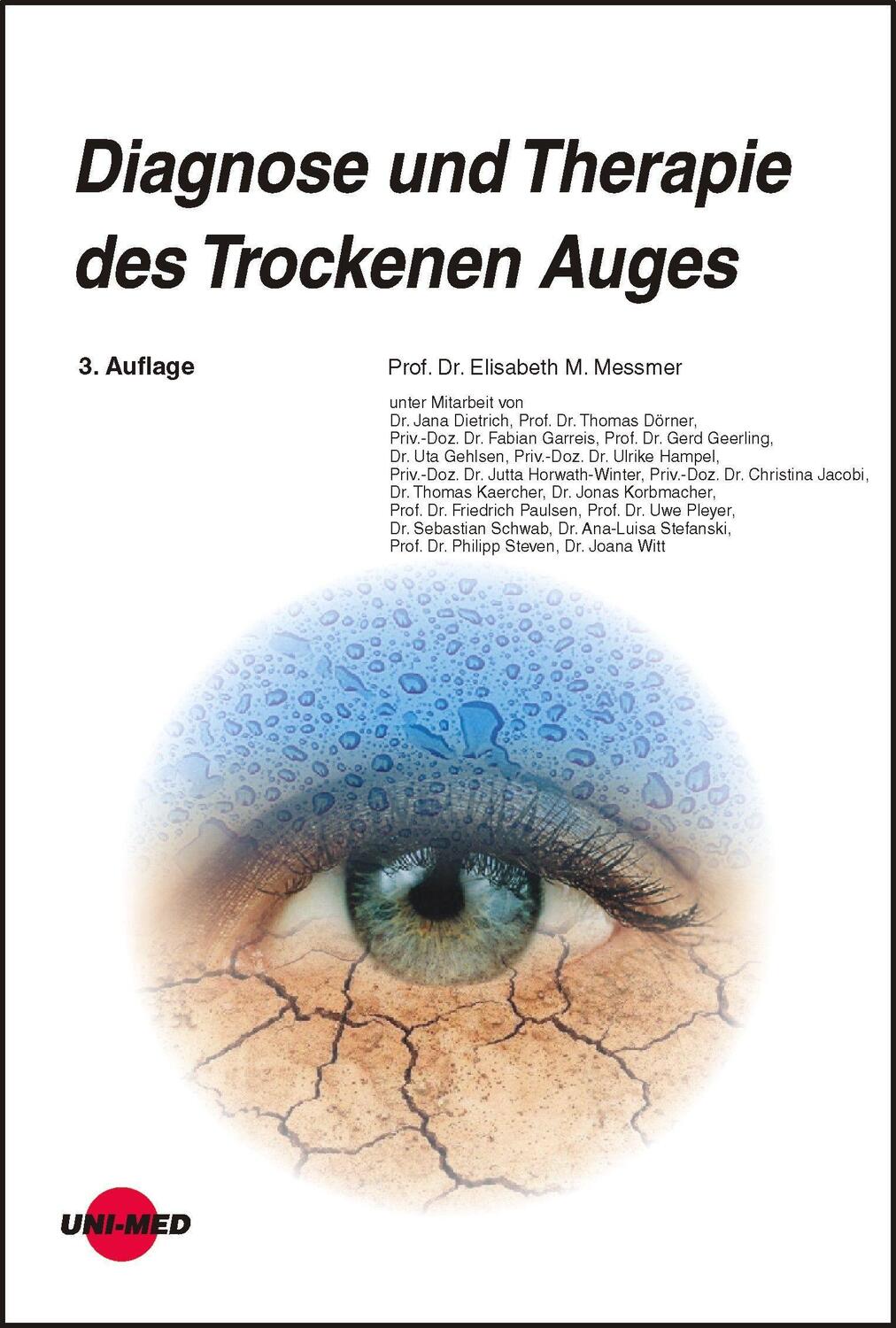 Cover: 9783837424263 | Diagnose und Therapie des Trockenen Auges | Elisabeth M. Messmer