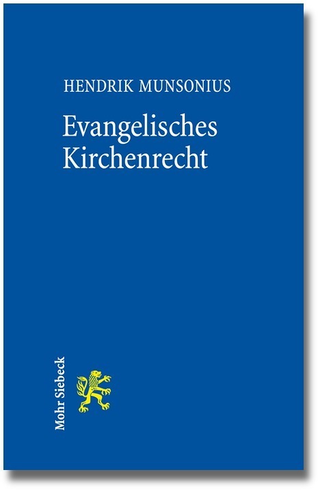 Cover: 9783161536076 | Evangelisches Kirchenrecht | Grundlagen und Grundzüge | Munsonius