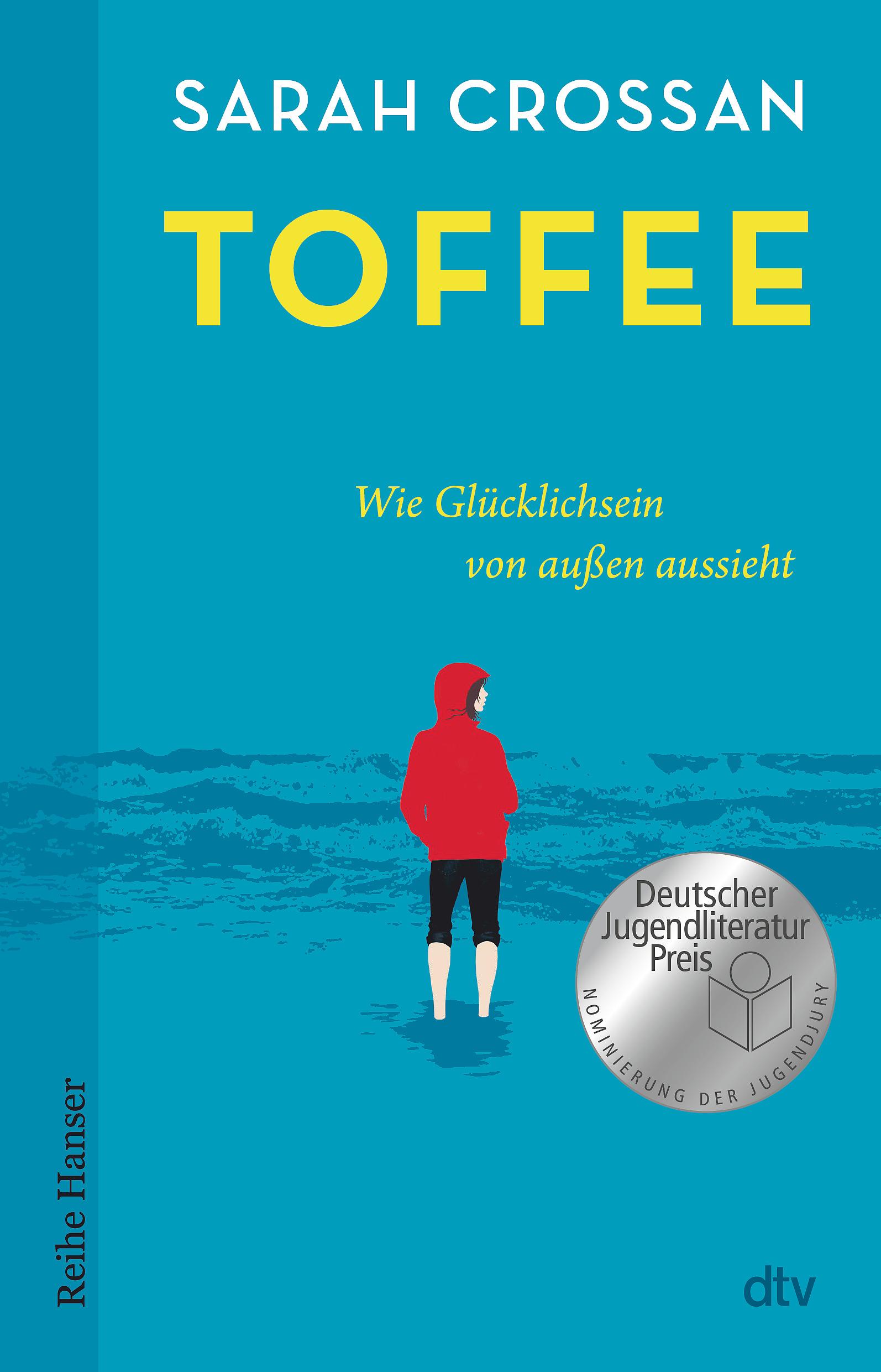 Cover: 9783423628198 | Toffee | Wie Glücklichsein von außen aussieht | Sarah Crossan | Buch