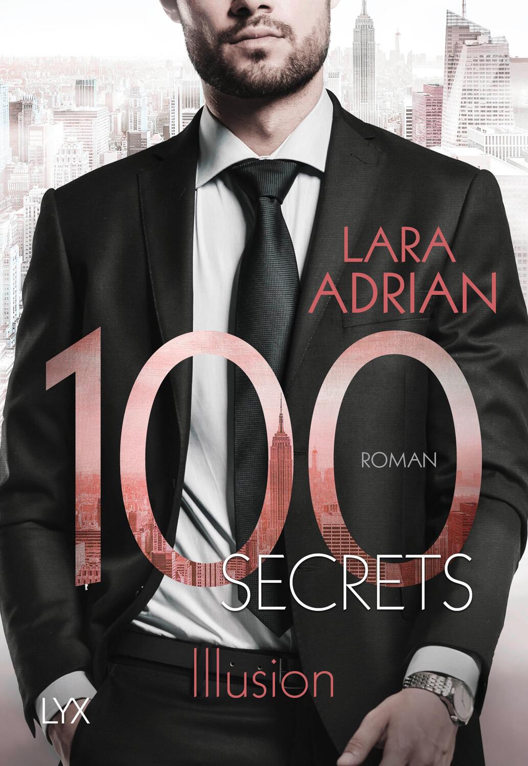 Cover: 9783736314306 | 100 Secrets - Illusion | Lara Adrian | Taschenbuch | 352 S. | Deutsch