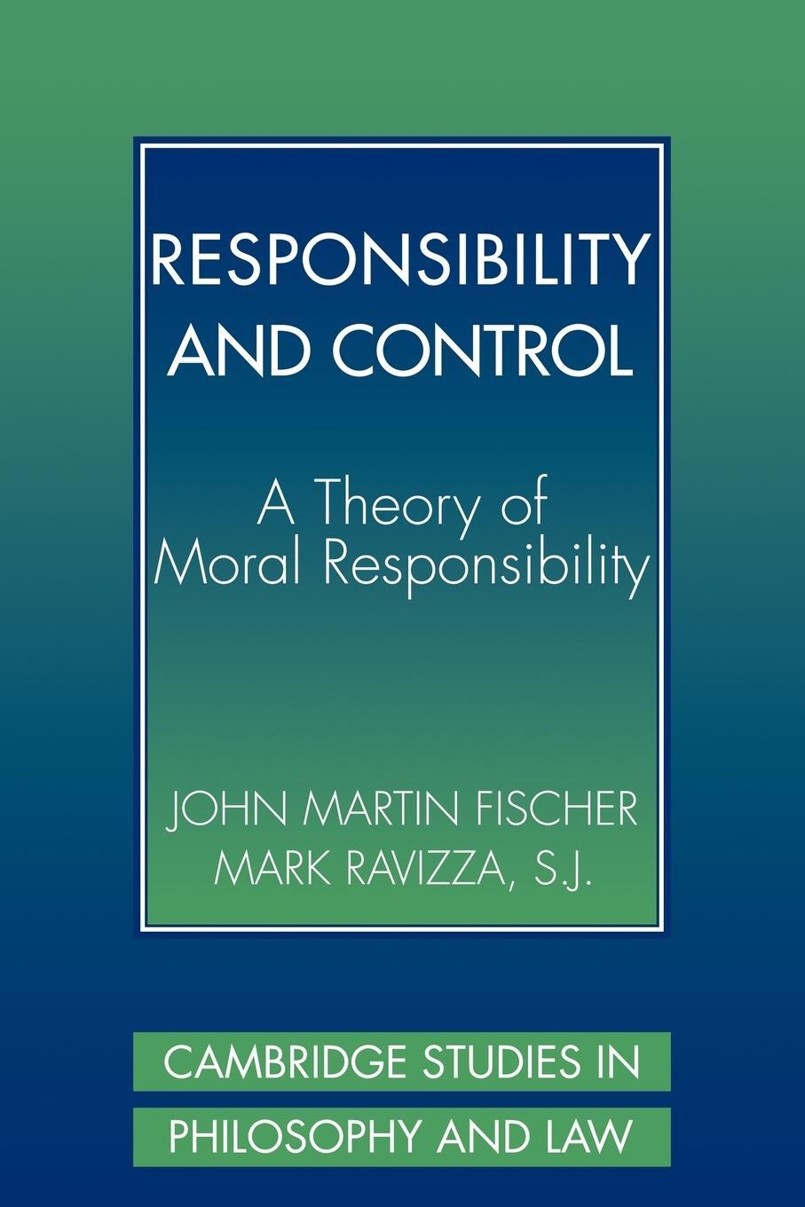 Cover: 9780521775793 | Responsibility and Control | A Theory of Moral Responsibility | Buch