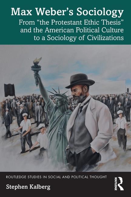 Cover: 9781032631806 | Max Weber's Sociology | Stephen Kalberg | Taschenbuch | Englisch