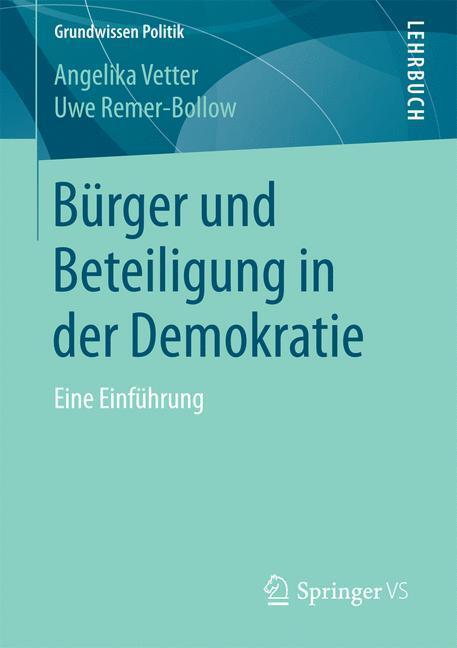 Cover: 9783658137212 | Bürger und Beteiligung in der Demokratie | Eine Einführung | Buch