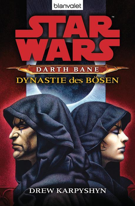 Cover: 9783442375592 | Star Wars (TM) Darth Bane 3. Dynastie des Bösen | Drew Karpyshyn