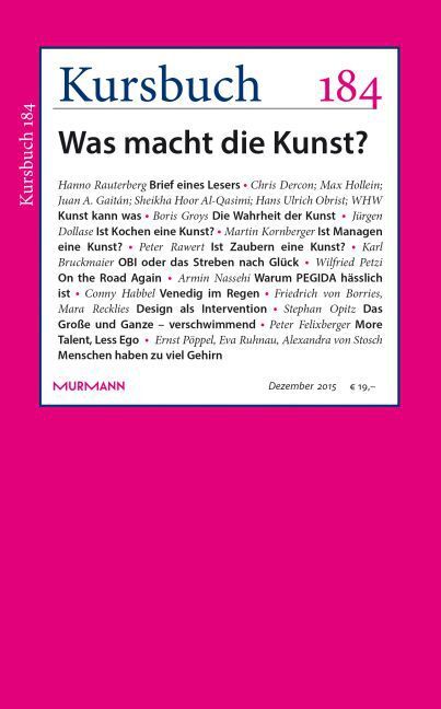 Cover: 9783867744775 | Kursbuch 184 | Die Kunst der Kunst. Was macht die Kunst? | Taschenbuch