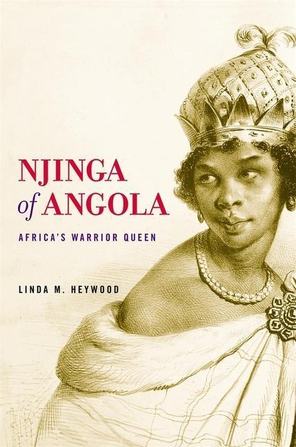 Cover: 9780674237445 | Njinga of Angola | Africa's Warrior Queen | Linda M. Heywood | Buch