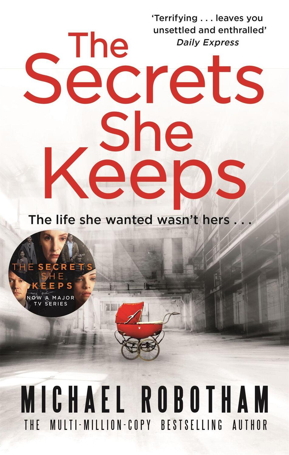 Cover: 9780751562798 | The Secrets She Keeps | The life she wanted wasn't hers | Robotham