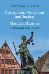 Cover: 9781316513743 | Corruption, Protection and Justice in Medieval Europe | Lyon | Buch