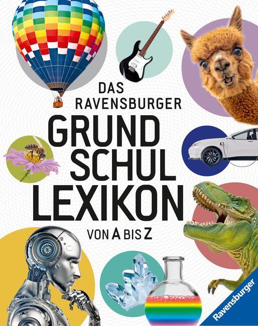 Cover: 9783473480012 | Das Ravensburger Grundschullexikon von A bis Z bietet jede Menge...