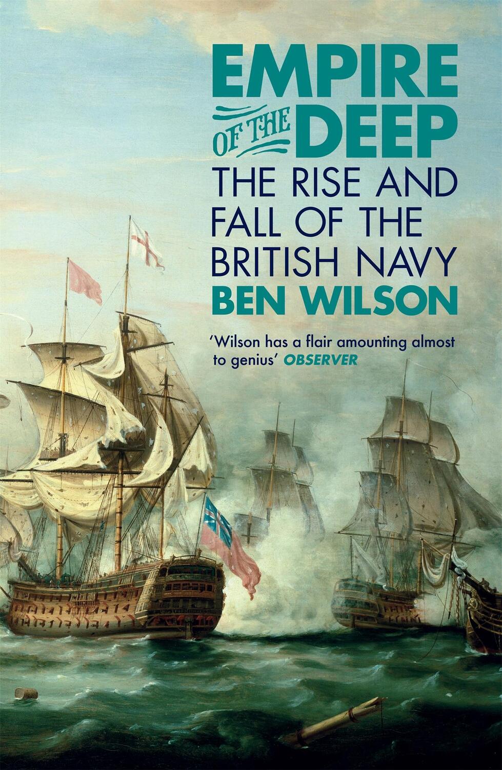 Cover: 9780753829202 | Empire of the Deep | The Rise and Fall of the British Navy | Wilson