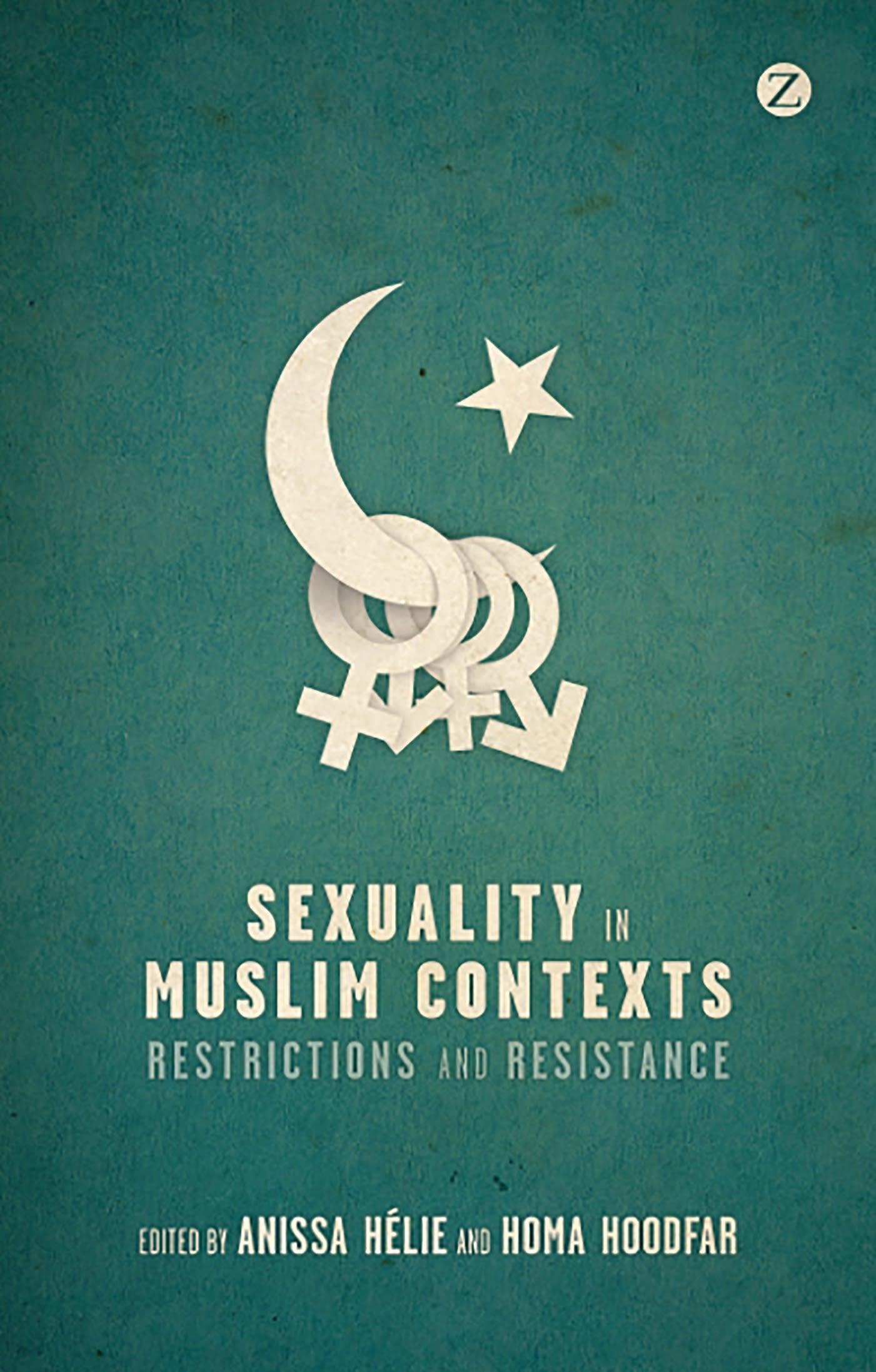 Cover: 9781780322858 | Sexuality in Muslim Contexts | Restrictions and Resistance | Helie