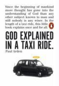 Cover: 9780141032221 | God Explained in a Taxi Ride | Paul Arden | Taschenbuch | 126 S.