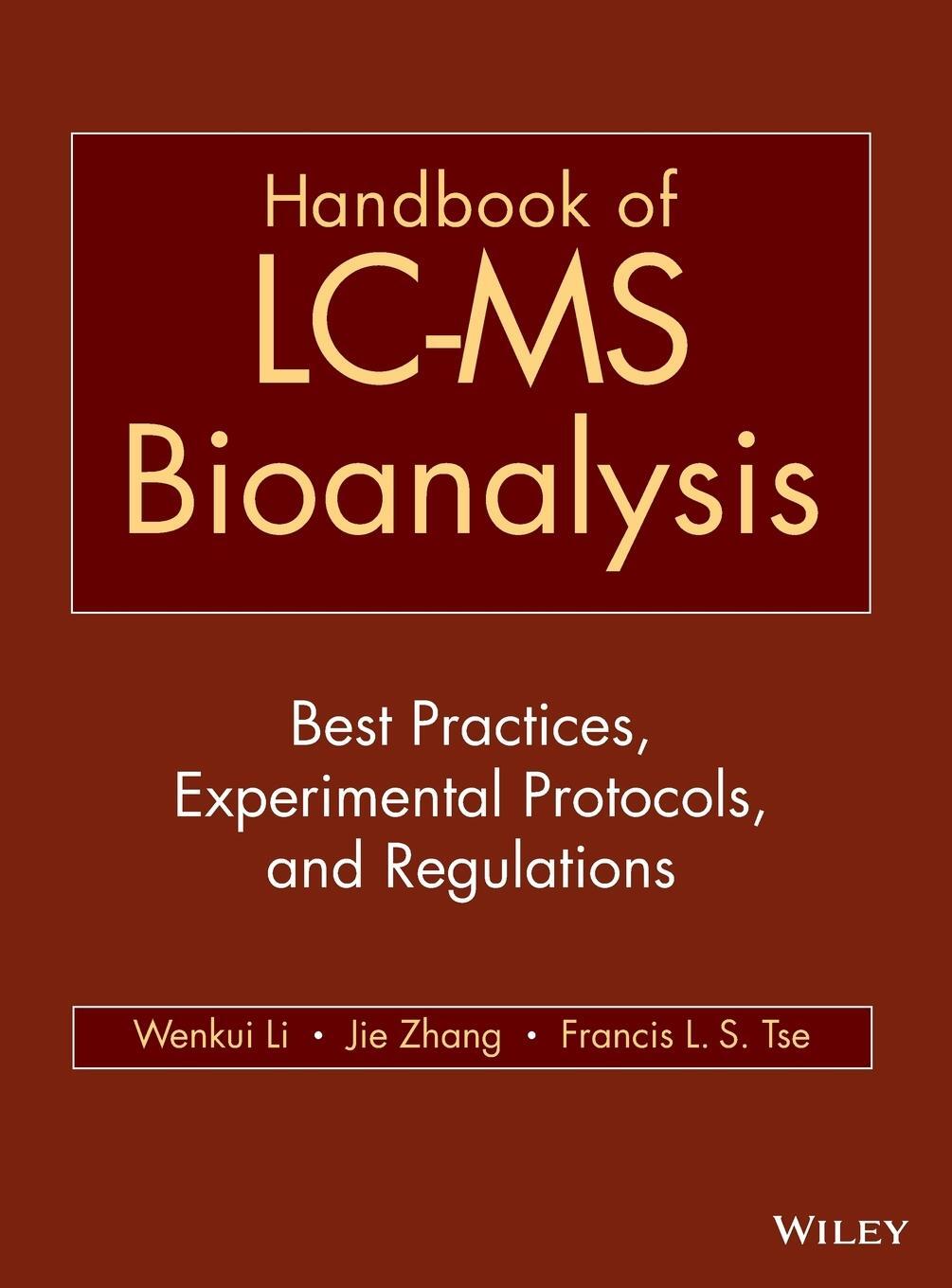 Cover: 9781118159248 | Hndbk of LC-MS Bioanalysis | Wenkui Li (u. a.) | Buch | 704 S. | 2013