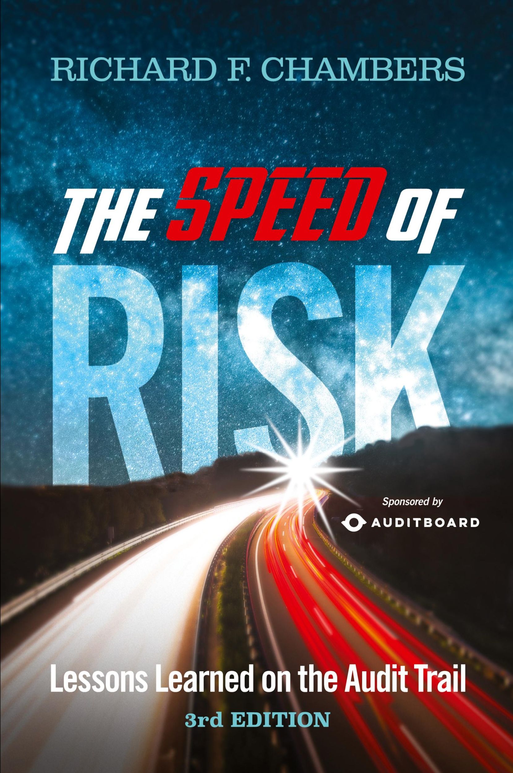 Cover: 9781734594287 | The Speed of Risk | Lessons Learned on the Audit Trail, 3rd Edition