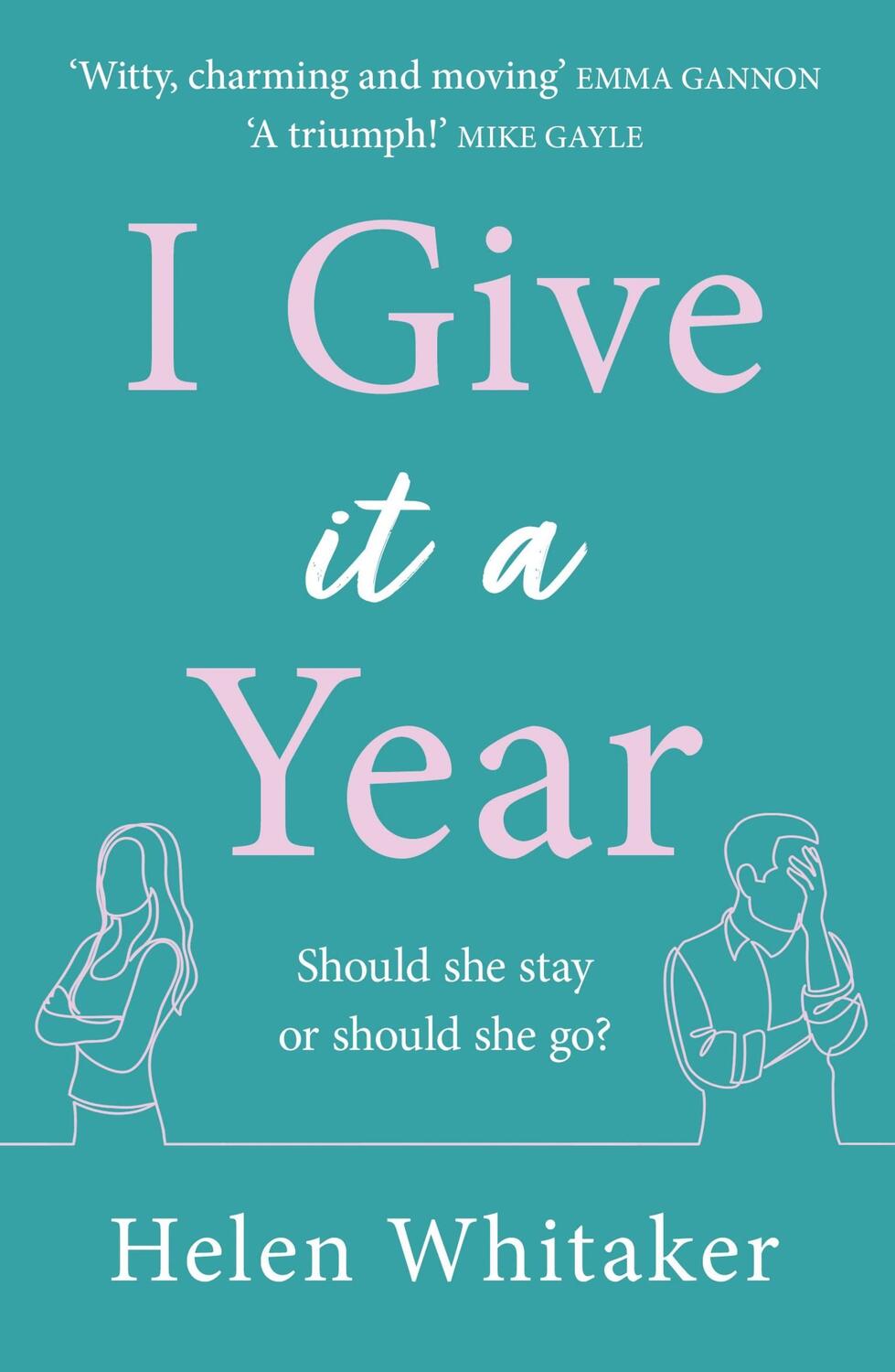 Cover: 9781409195474 | I Give It A Year | Helen Whitaker | Taschenbuch | Englisch | 2021