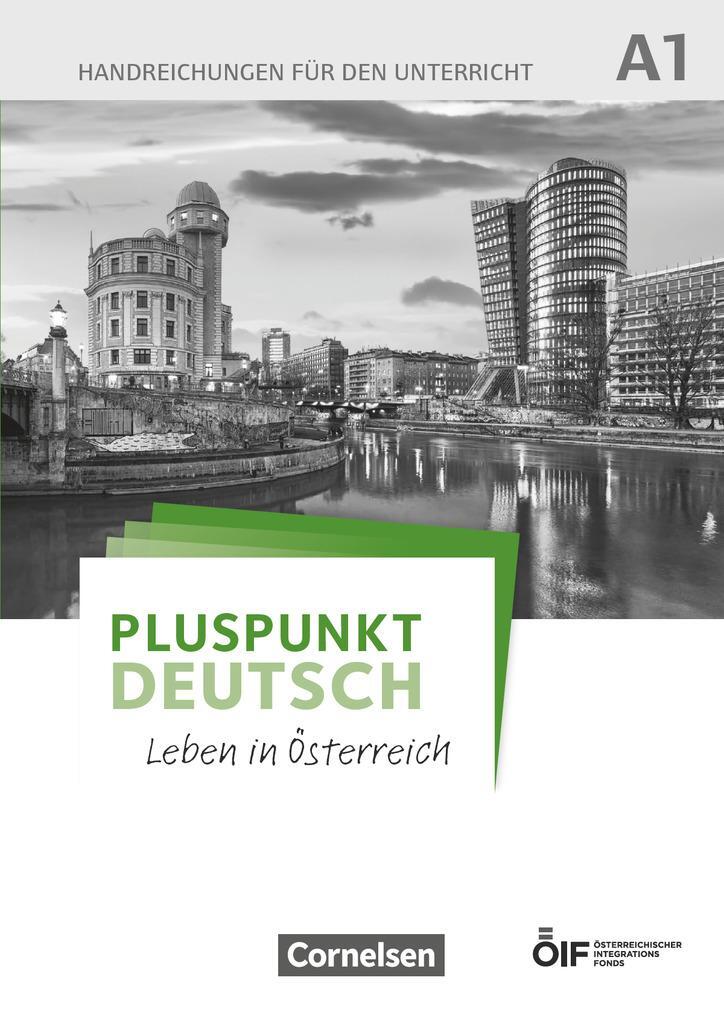 Cover: 9783065209823 | Pluspunkt Deutsch - Leben in Österreich A1 - Handreichungen für den...